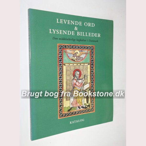 Levende ord &amp; lysende billeder 