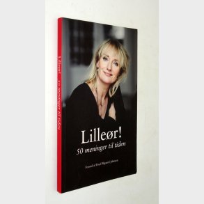 Liller! 50 meninger til tiden: Kathrine Liller