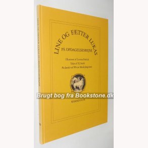 Line og Fttter Lukas p opdagelsesrejse