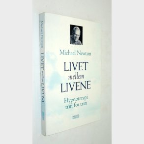 Livet mellem livene: Michael Newton