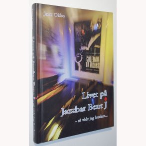 Livet p Jazzbar Bent J - s vidt jeg husker...