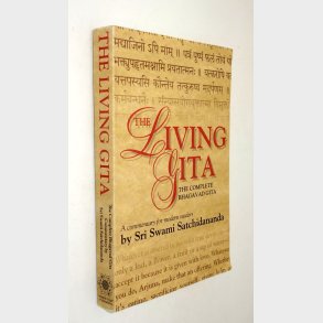 The Living Gita - The complete Gita: Sri Swami Satchidananda