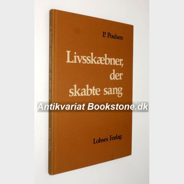 Livsskbner, der skaber sang: P. Poulsen