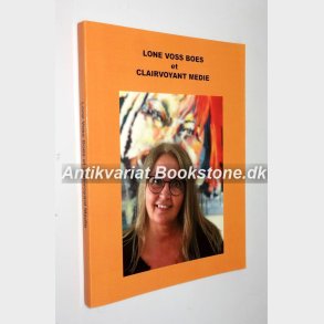 Lone Voss Boes - et clairvoyant medier