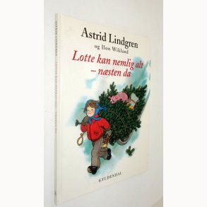 Lotte kan nemlig alt - n�sten da: Astrid Lindgren