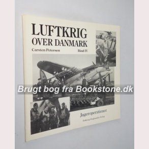 Luftkrig over Danmark Bind lV