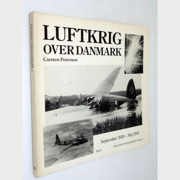 Luftkrig over Danmark Bind l: Carsten Petersen