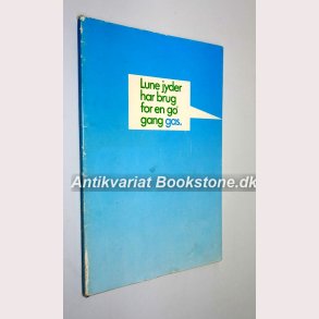 Lune jyder har brug for en gó gang gas