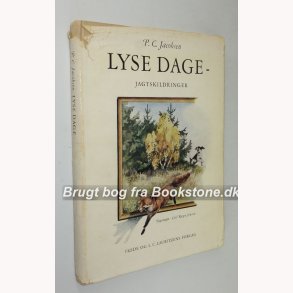 Lyse dage - jagtskildringer 