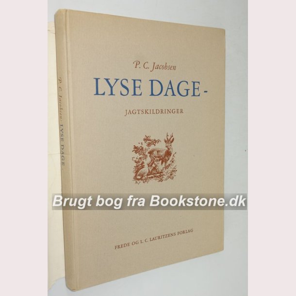 Lyse dage - jagtskildringer 