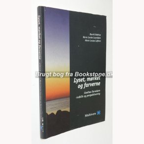 Lyset, mrket og farverne