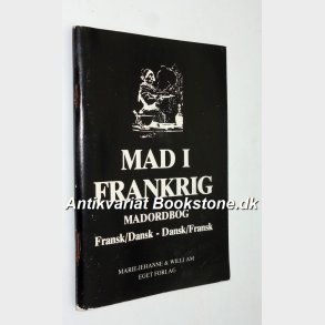 Mad i Frankrig - madordbog: Marianne-Jehanne & William