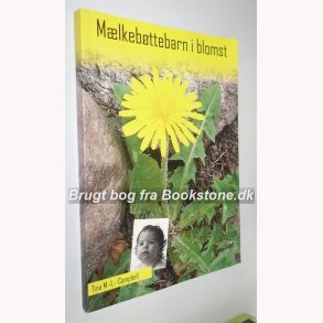 Mlkebttebarn i blomst 