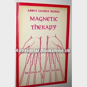 Magnetic Therapy: Abbot George Burke