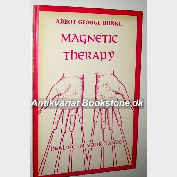 Magnetic Therapy: Abbot George Burke