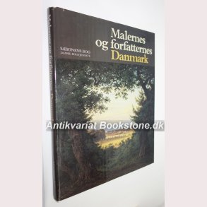 Malernes og forfatternes Danmark - dansk natur  