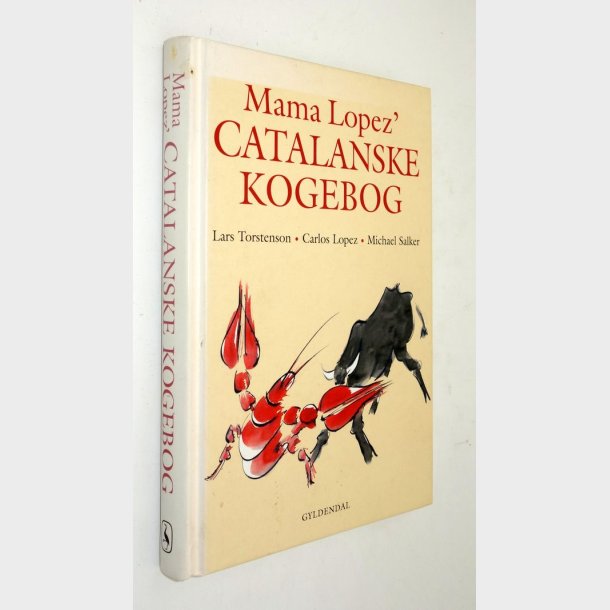 Mama Lopez Catalanske kogebog: Lars Torstenson