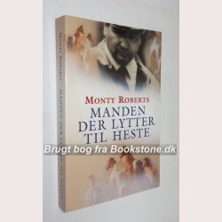 Manden der lytter til heste (signeret)