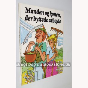 Manden og konen, der byttede arbejde