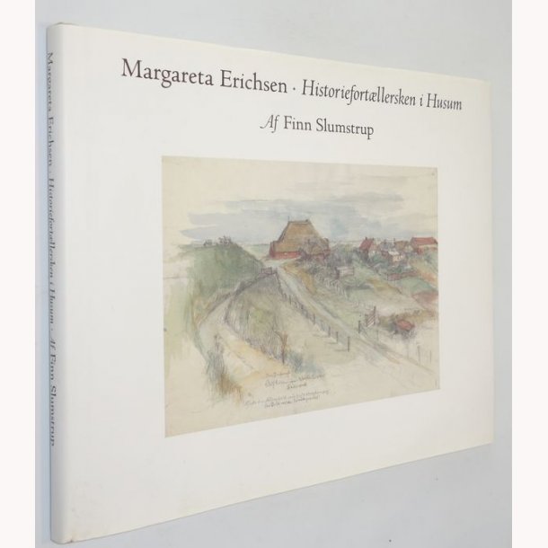 Margareta Erichsen - Historieforskeren i Husum