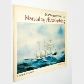 Maritime minder fra Marstal og rskbing: F. Holm-Petersen