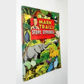 Mark Trails store dyrebog: Ed Dood og Tom Hill