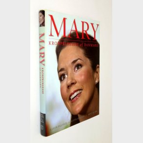 Mary - Kronprinsesse af Danmark: Karin Palsh�j og Gitte Redder