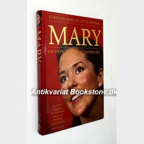 Mary - Kronprinsesse af Danmark: Karin Palshj og Gitte Redder