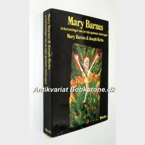 Mary Barnes: Mary Barnes & Joseph Berke