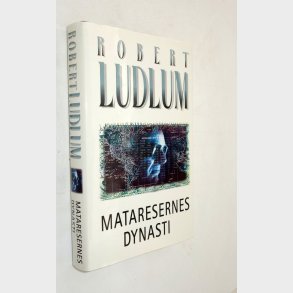 Mataresernes Dynasti: Robert Ludlum