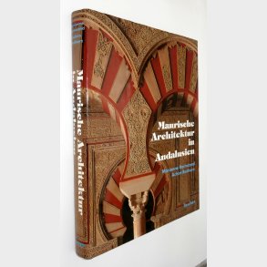 Maurishe Architektur in Andalusien: Marianne Barrucand