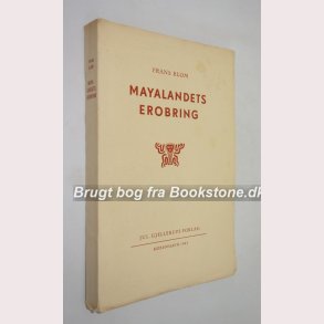 Mayalandets erobring 