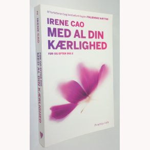Med al din krlighed- Fr og efter dig 2
