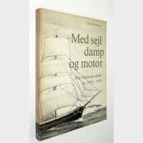 Med sejl damp og motor: Erik Pedersen