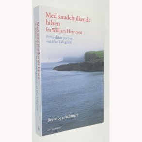 Med snudehulkende hilsen fra William Heinesen