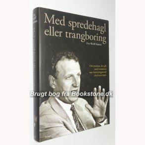 Med spredehagl eller trangboring 