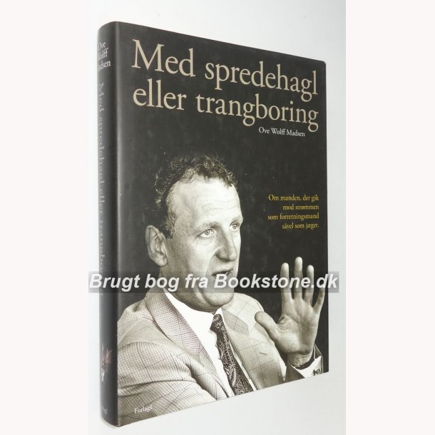 Med spredehagl eller trangboring 