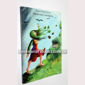 Medvind i modgang - signeret