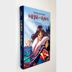 Mejse og Ravn 2 - Troldkvindens l�rling: Peter Gotthardt