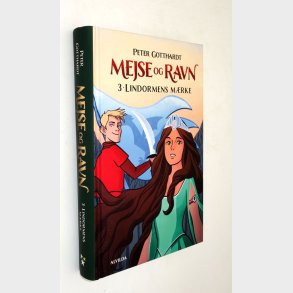 Mejse og ravn 3 - Lindormens m�rke: Peter Gotthardt