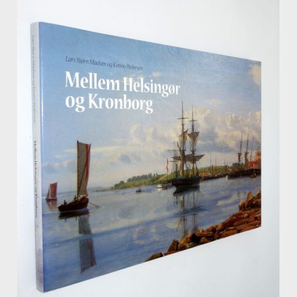 Mellem Helsingr og Kronborg: Lars Bjrn Madsen og Kenno Pedersen