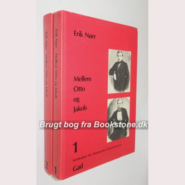 Mellem Otto og Jakob Bind 1+2