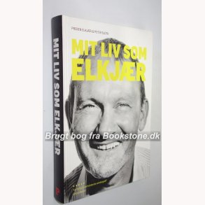 Mit liv som Elkjr: Pregen Elkjr & Peter Sloth