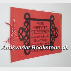 Min bedste julekage: Opskrifter indsamlet blandt Viborgs hjemme-jule-bagere