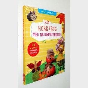 Min hobbybog med naturmaterialer