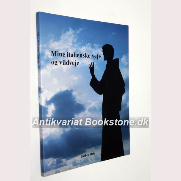 Mine italienske veje og vildveje: Torben Brix