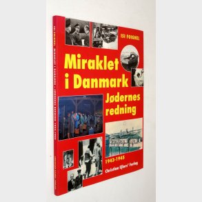Miraklet i Danmark - j�dernes redning: Isi Foighel