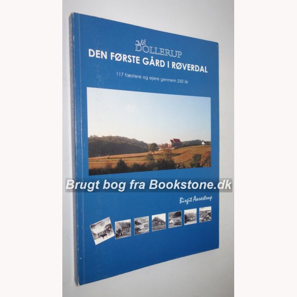 Mit Dollerup - Den frste grd i Rverdal