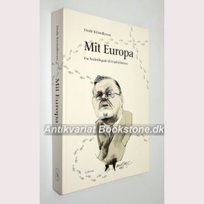 Mit Europa - fra Frederiksgade til Friedrichstrasse