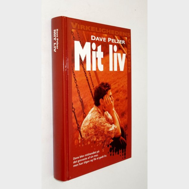 Mit liv: Dave Pilzer - virkelighedens verden